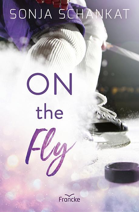 Cover: 9783963623943 | On the Fly | Sonja Schankat | Taschenbuch | 320 S. | Deutsch | 2024