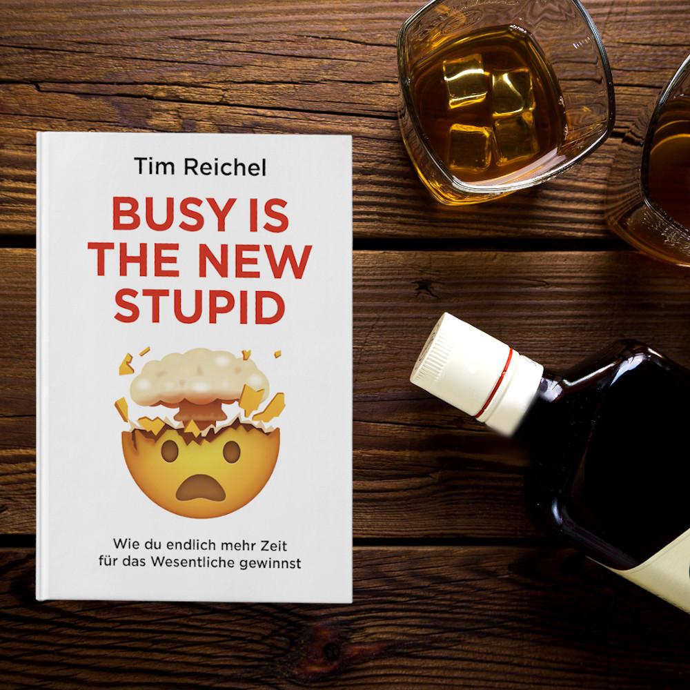 Bild: 9783959723060 | Busy is the new stupid | Tim Reichel | Taschenbuch | 208 S. | Deutsch