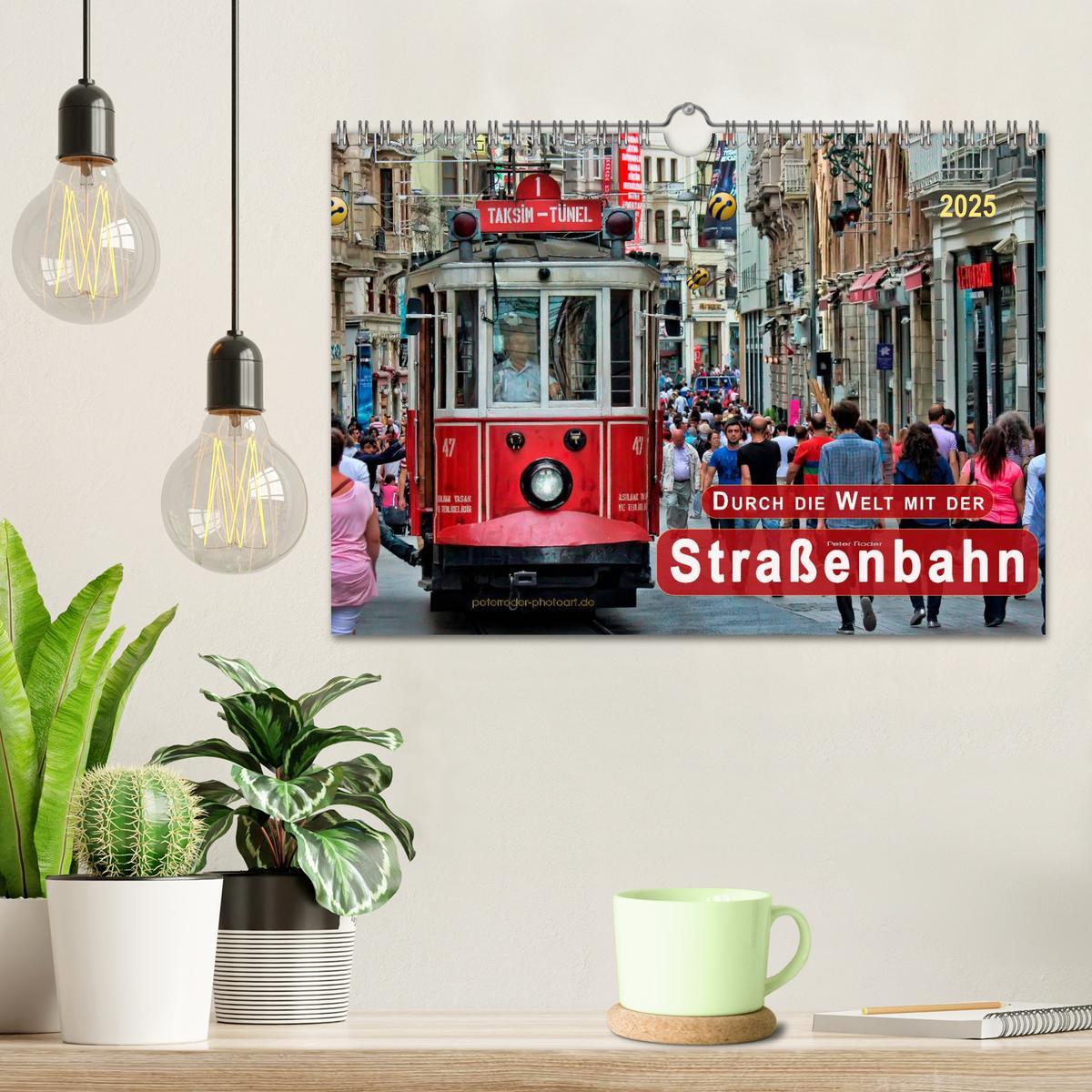 Bild: 9783435476343 | Durch die Welt mit der Straßenbahn (Wandkalender 2025 DIN A4 quer),...