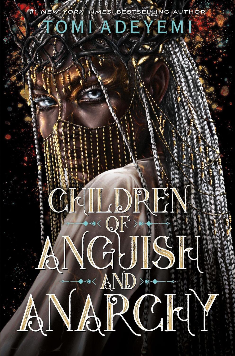 Cover: 9781250357823 | Children of Anguish and Anarchy | Tomi Adeyemi | Taschenbuch | 2024