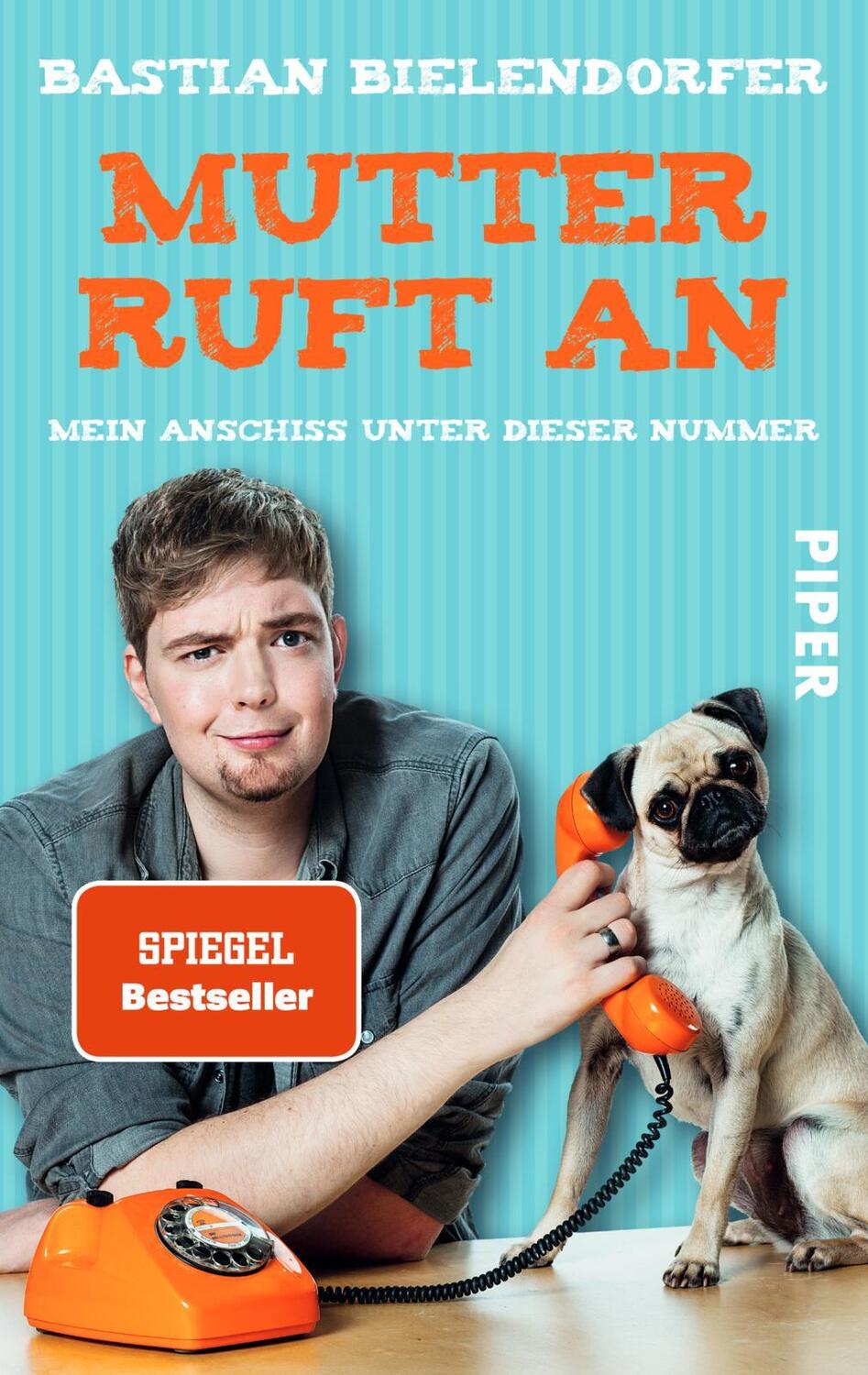 Cover: 9783492300681 | Mutter ruft an | Mein Anschiss unter dieser Nummer | Bielendorfer