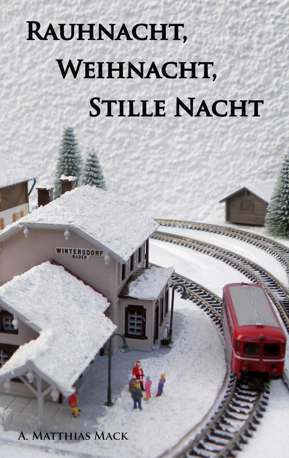 Cover: 9783868708486 | Rauhnacht, Weihnacht, Stille Nacht | Alexander Mack | Taschenbuch