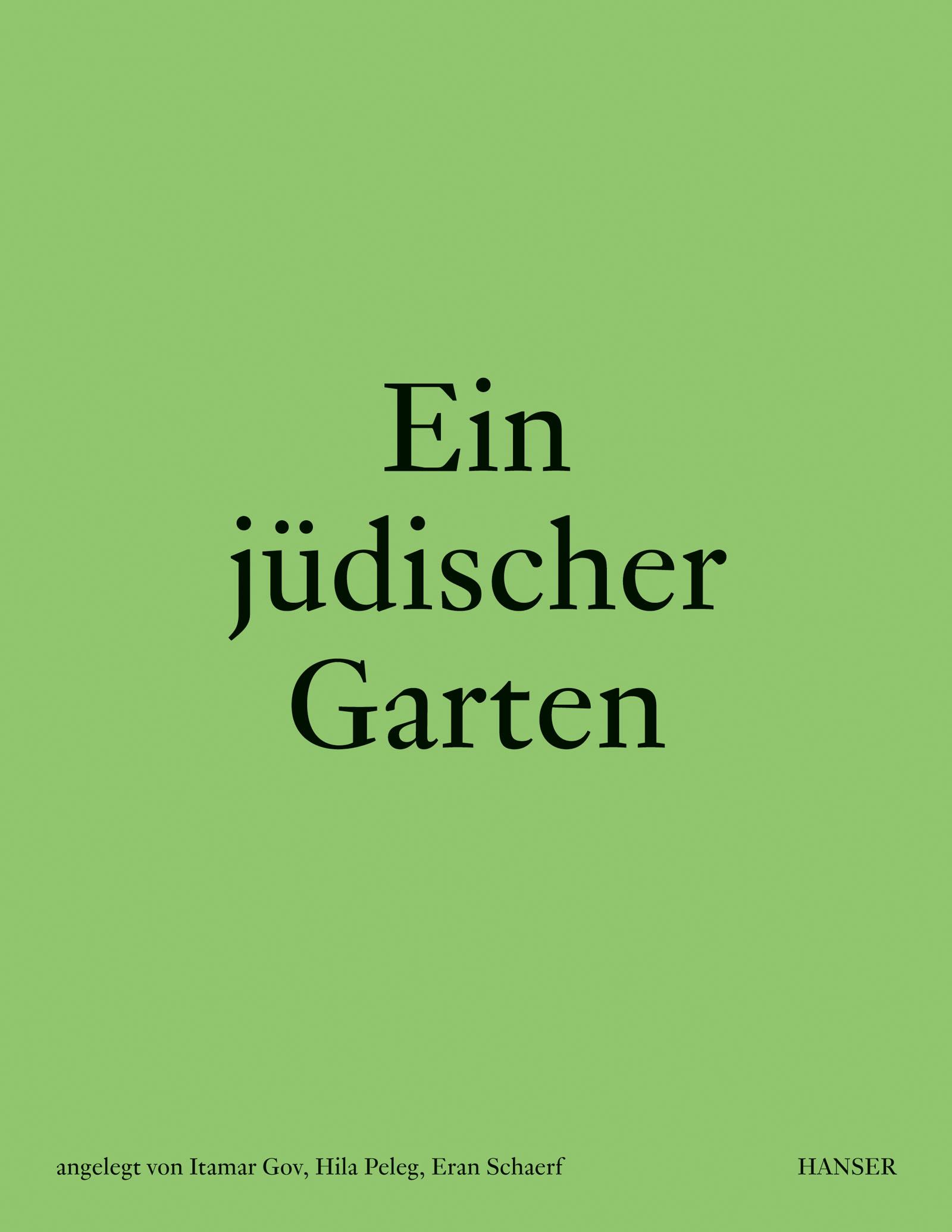 Cover: 9783446274686 | Ein jüdischer Garten | Itamar Gov (u. a.) | Buch | 304 S. | Deutsch