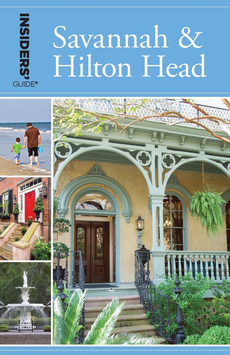 Cover: 9781493012695 | Insiders' Guide® to Savannah &amp; Hilton Head | Georgia Byrd | Buch