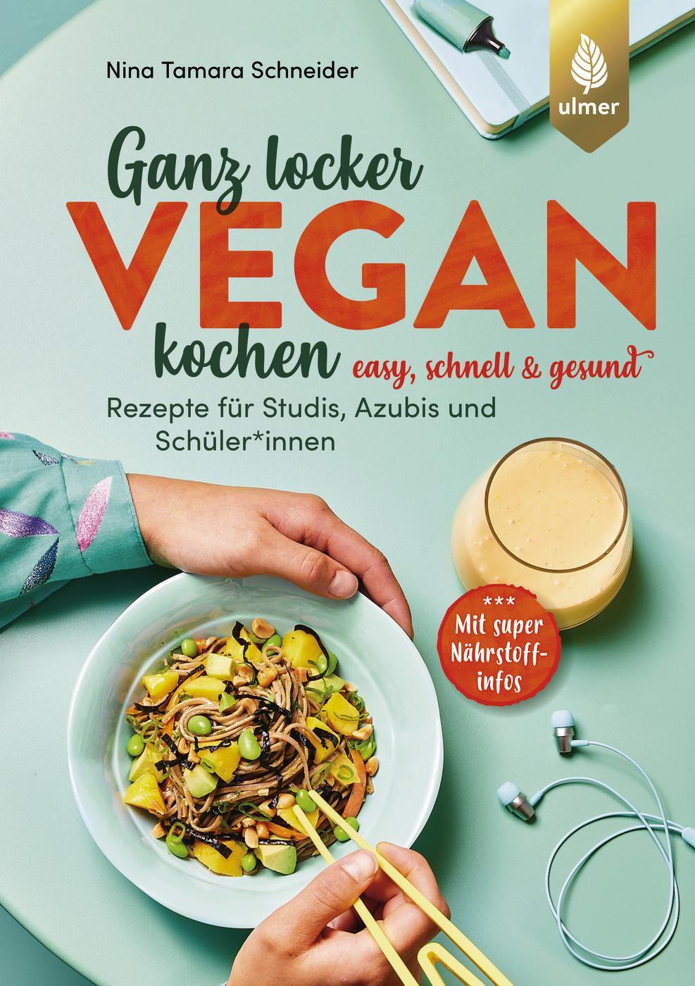 Cover: 9783818623500 | Ganz locker vegan kochen | Nina Tamara Schneider | Taschenbuch | 2024