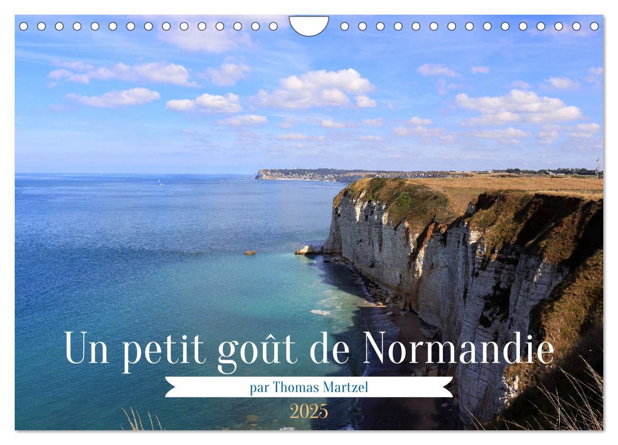 Cover: 9781325832965 | Un petit goût de Normandie (Calendrier mural 2025 DIN A4 vertical),...