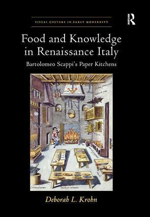 Cover: 9781138548329 | Food and Knowledge in Renaissance Italy | Deborah L Krohn | Buch