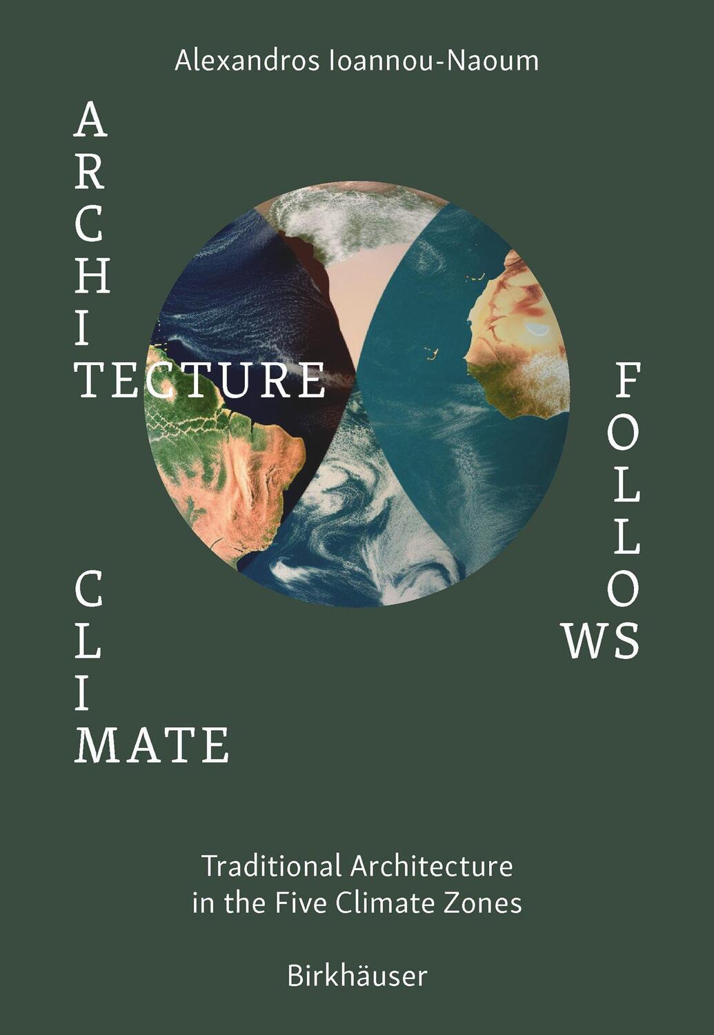 Cover: 9783035627794 | Architecture Follows Climate | Ioannou-Naoum | Buch | 416 S. | 2024