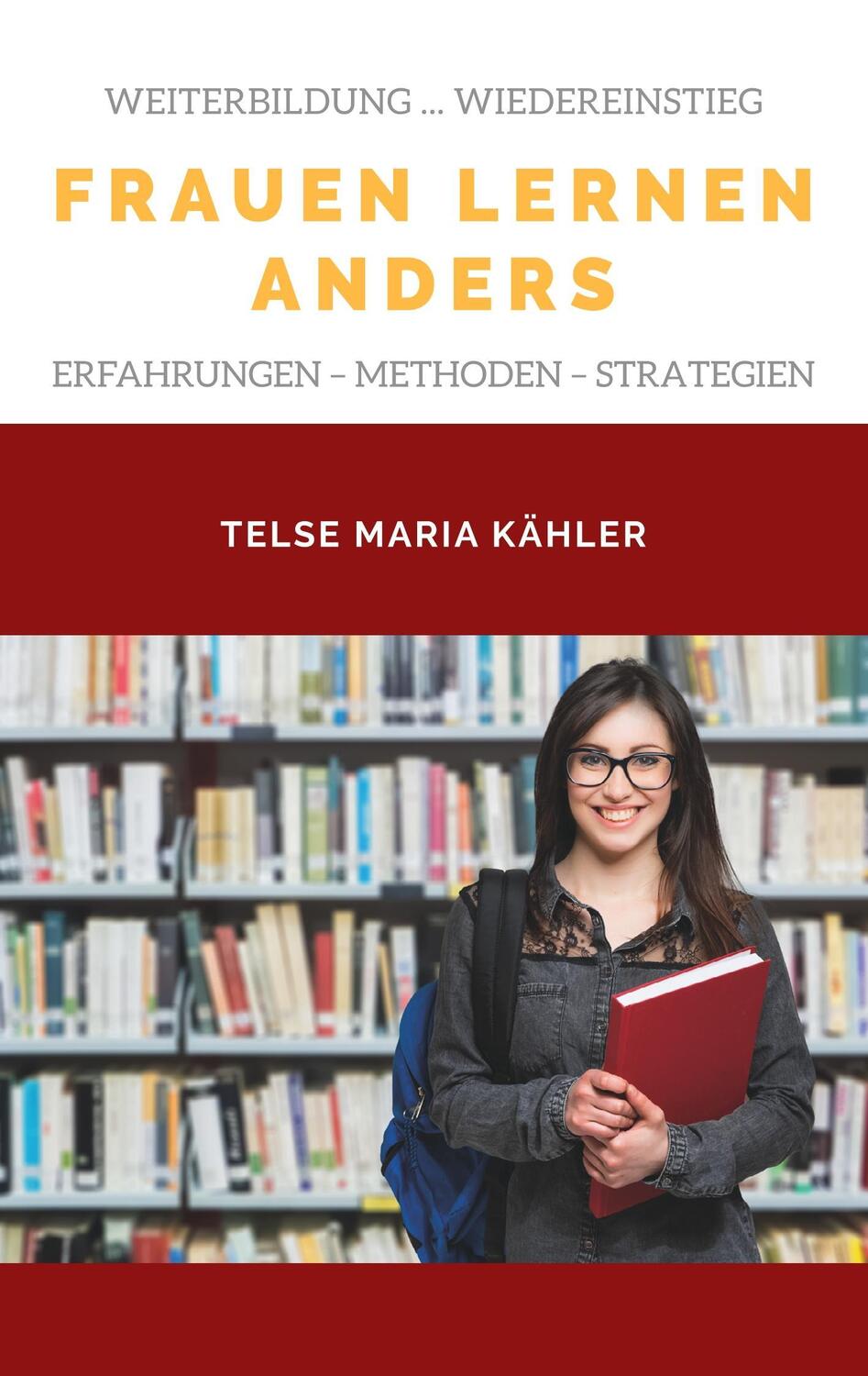 Cover: 9783741298271 | Frauen lernen anders | Erfahrungen - Tipps - Methoden | Kähler | Buch