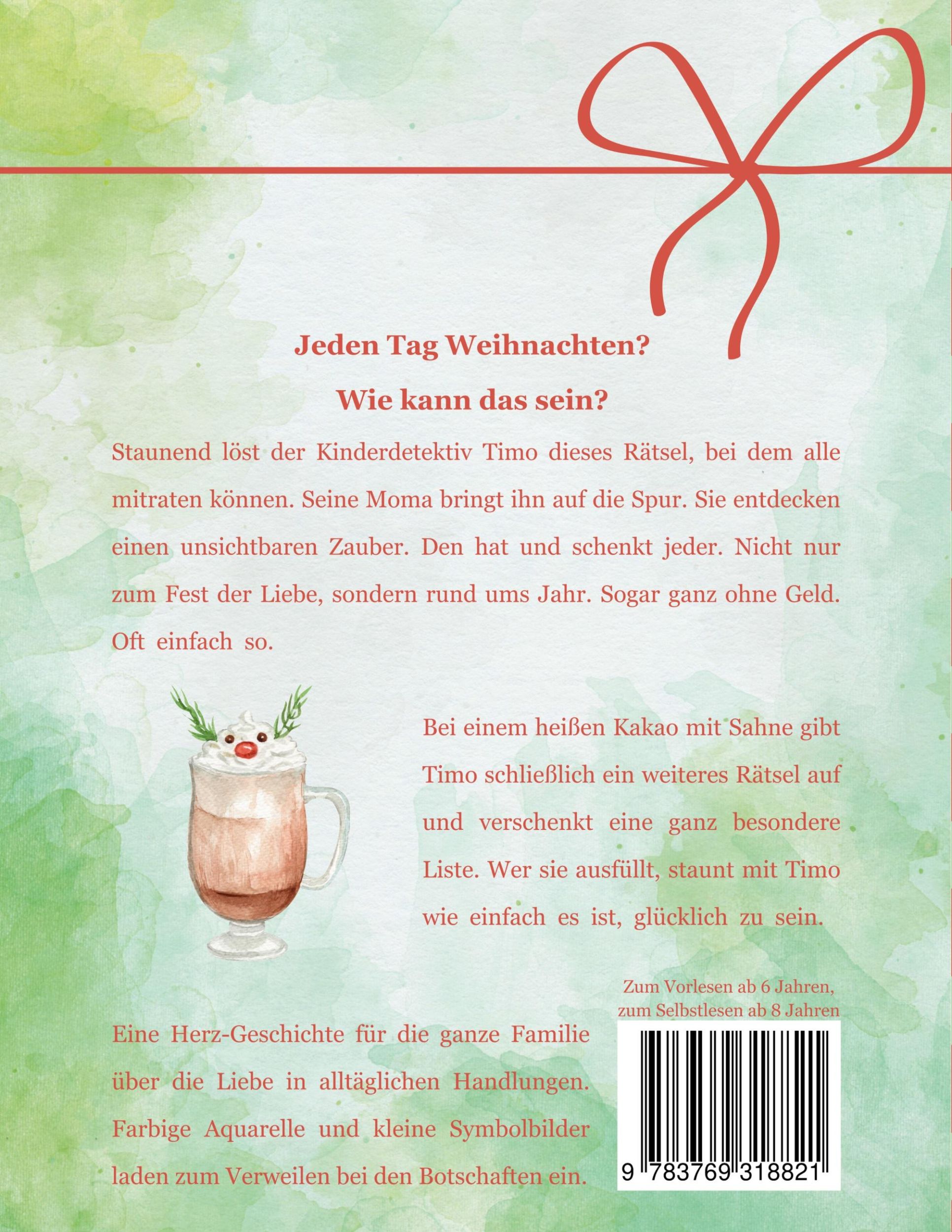 Rückseite: 9783769318821 | Timo staunt: Weihnachten ist jeden Tag | Katja Bode | Taschenbuch