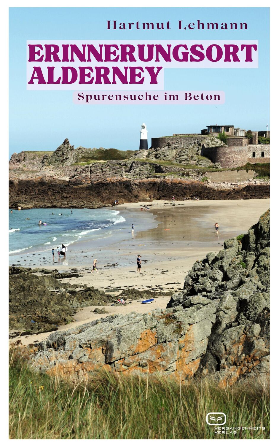 Cover: 9783864083297 | Erinnerungsort Alderney | Spurensuche im Beton | Hartmut Lehmann