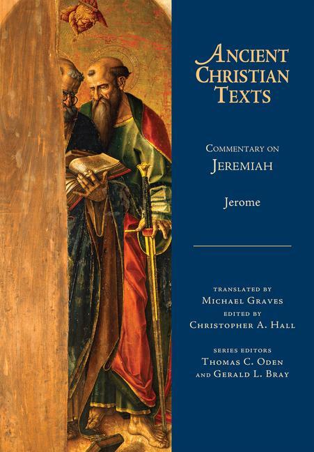 Cover: 9780830829101 | Commentary on Jeremiah | Jerome | Buch | Gebunden | Englisch | 2012