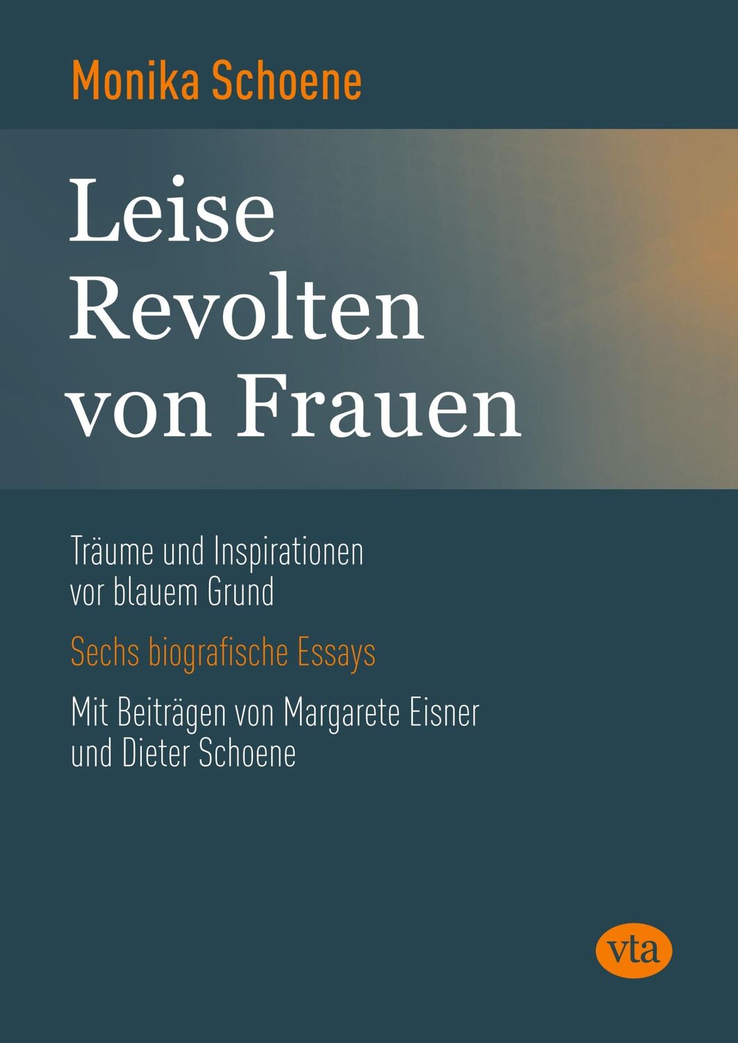 Cover: 9783946130253 | Leise Revolten von Frauen | Träume und Inspirationen vor blauem Grund