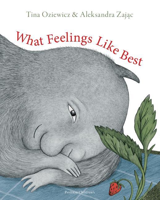 Cover: 9781782694519 | What Feelings Like Best | Tina Oziewicz | Buch | Englisch | 2024