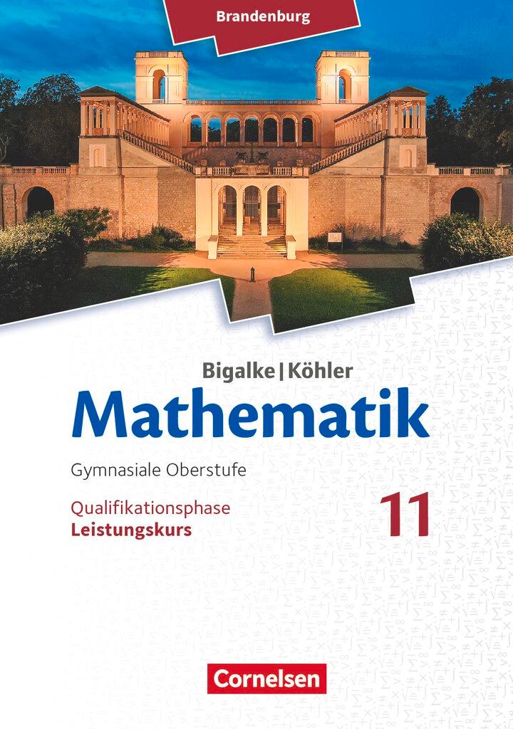 Cover: 9783060406685 | Bigalke/Köhler: Mathematik - 11. Schuljahr - Brandenburg -...