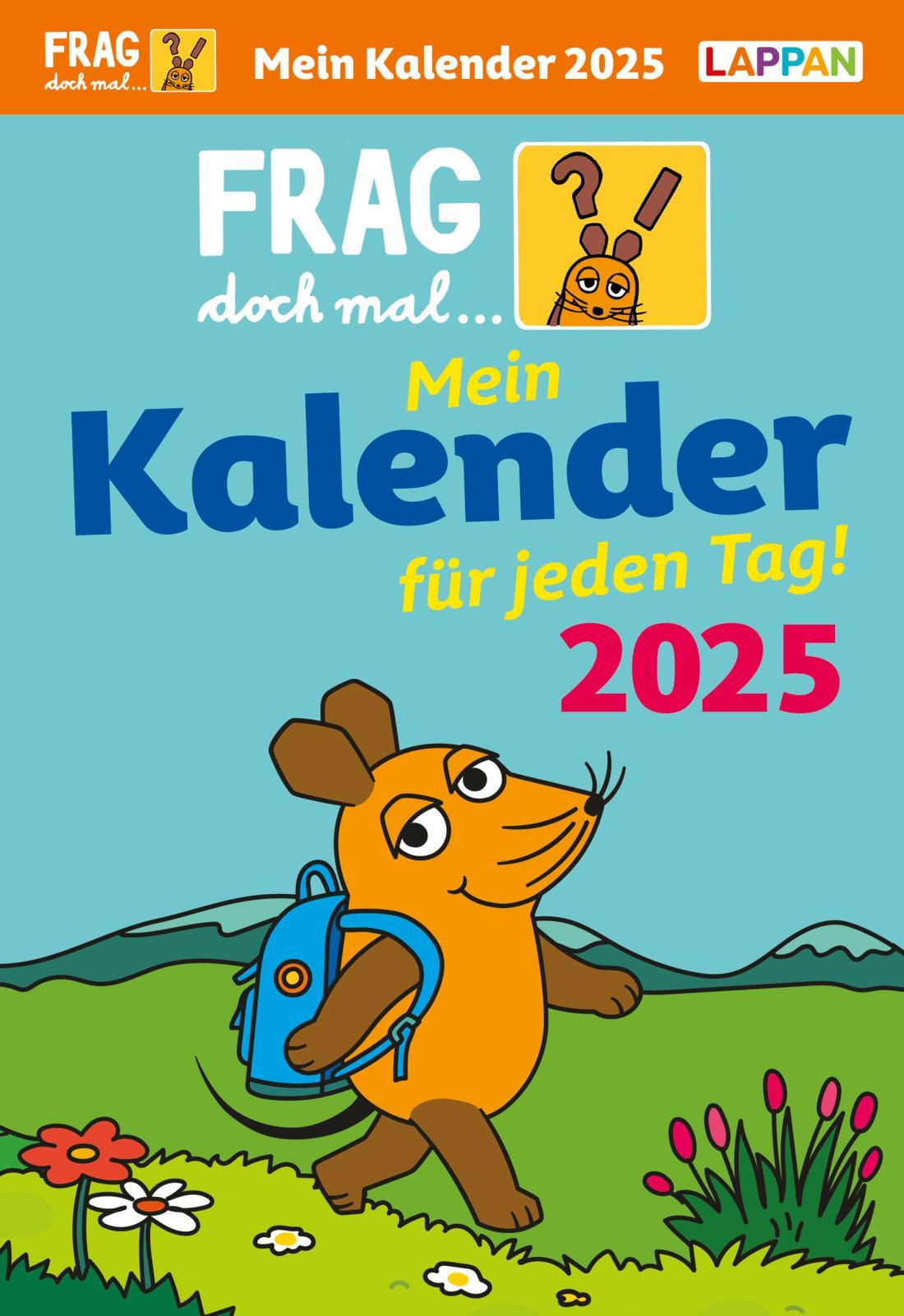 Cover: 9783830320418 | Frag doch mal ... die Maus: Tageskalender 2025 - Mein Kalender für...