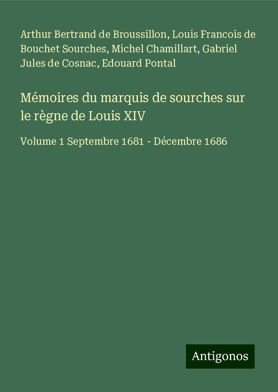 Cover: 9783386619844 | Mémoires du marquis de sourches sur le règne de Louis XIV | Buch