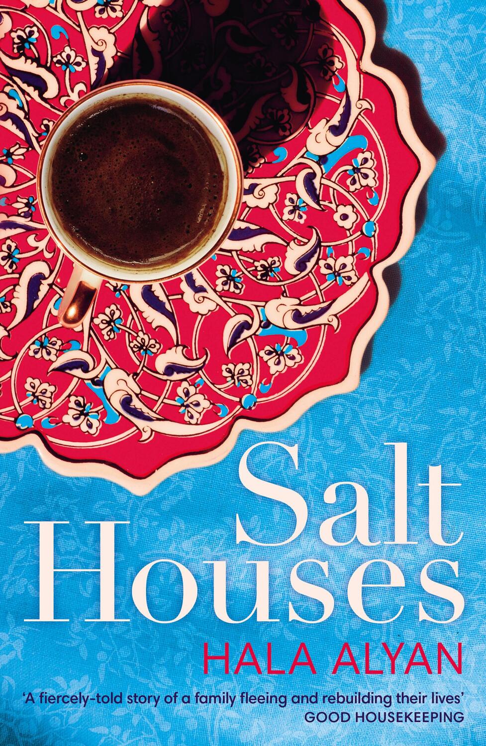 Cover: 9780099510932 | Salt Houses | Hala Alyan | Taschenbuch | B-format paperback | 312 S.