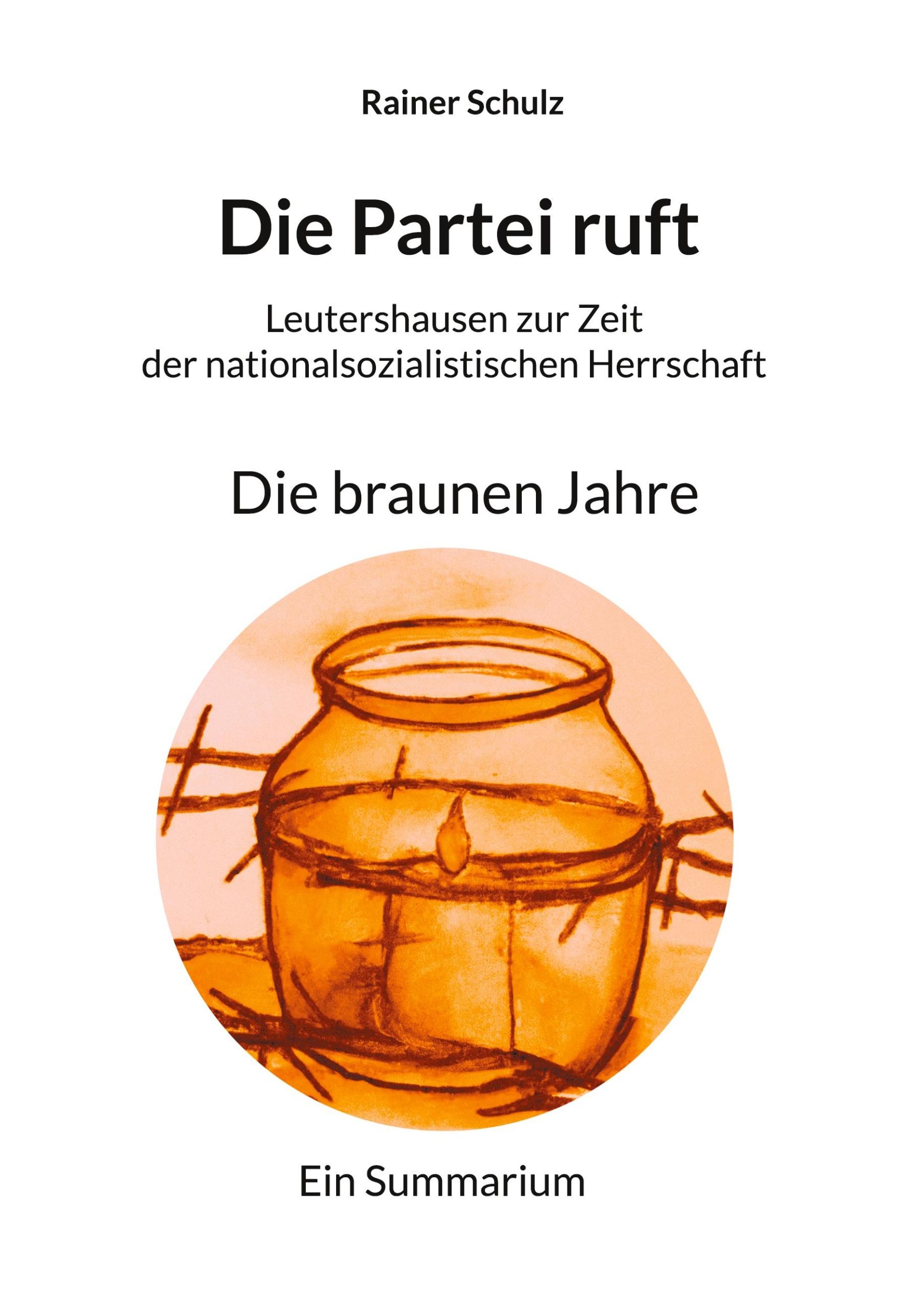 Cover: 9783769315851 | Die Partei ruft | Die braunen Jahre | Rainer Schulz | Taschenbuch