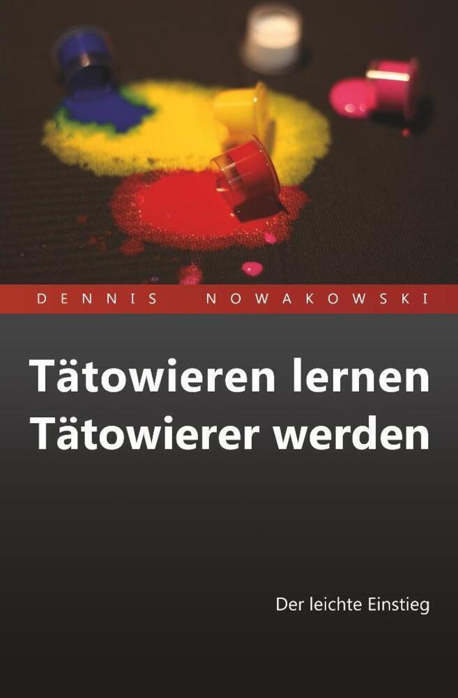 Cover: 9783967991208 | Tätowieren lernen - Tätowierer werden | Der leichte Einstieg | Buch