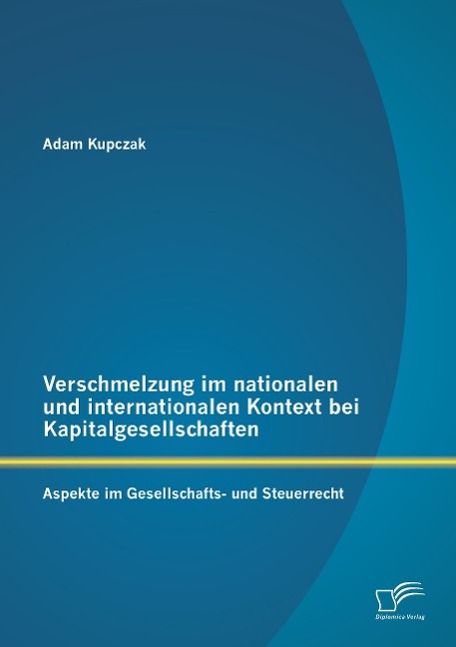 Cover: 9783958507678 | Verschmelzung im nationalen und internationalen Kontext bei...