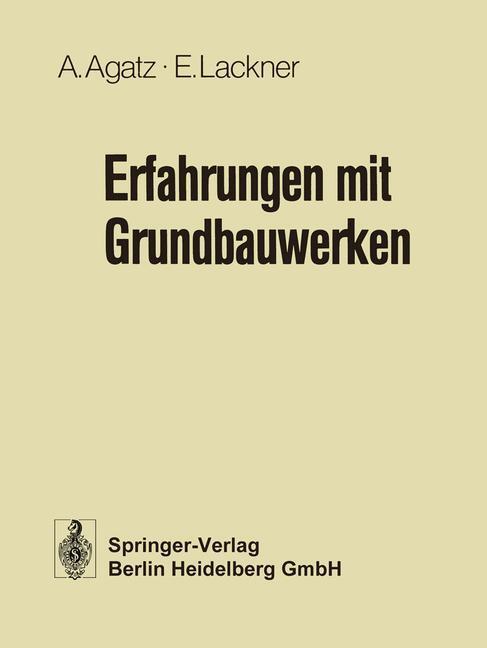 Cover: 9783662116975 | Erfahrungen mit Grundbauwerken | Erich Lackner (u. a.) | Taschenbuch