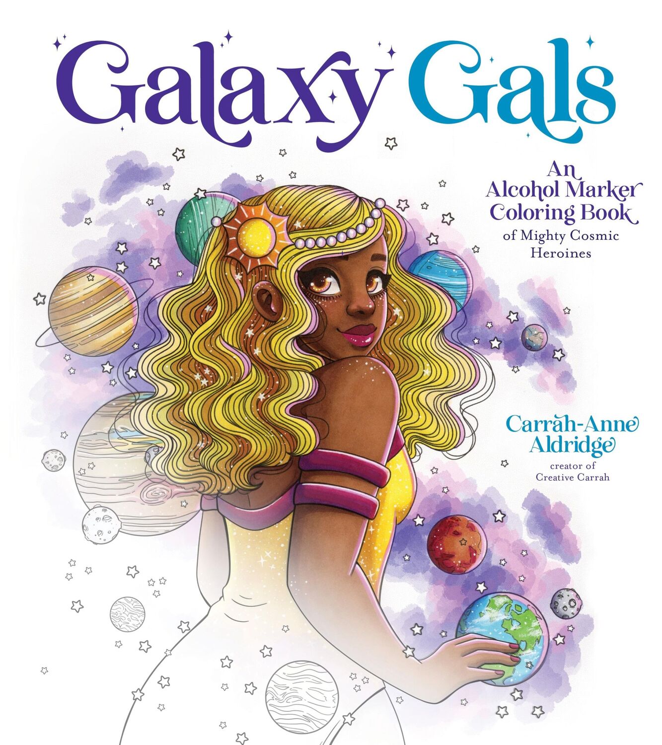 Cover: 9781645679455 | Galaxy Gals | Carrah-Anne Aldridge | Taschenbuch | Englisch | 2023