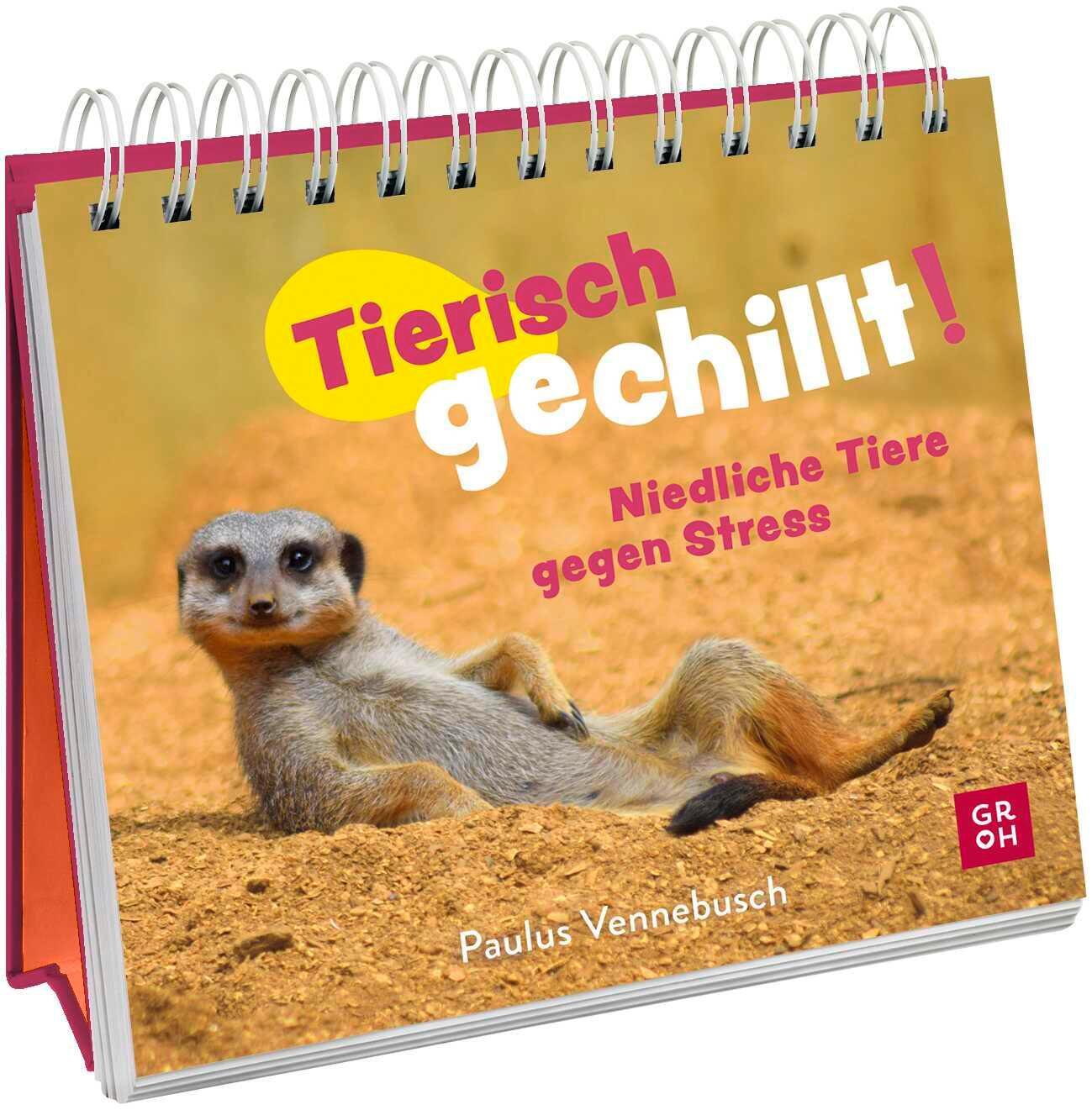 Cover: 9783848502813 | Tierisch gechillt! | Paulus Vennebusch | Taschenbuch | Spiralbindung