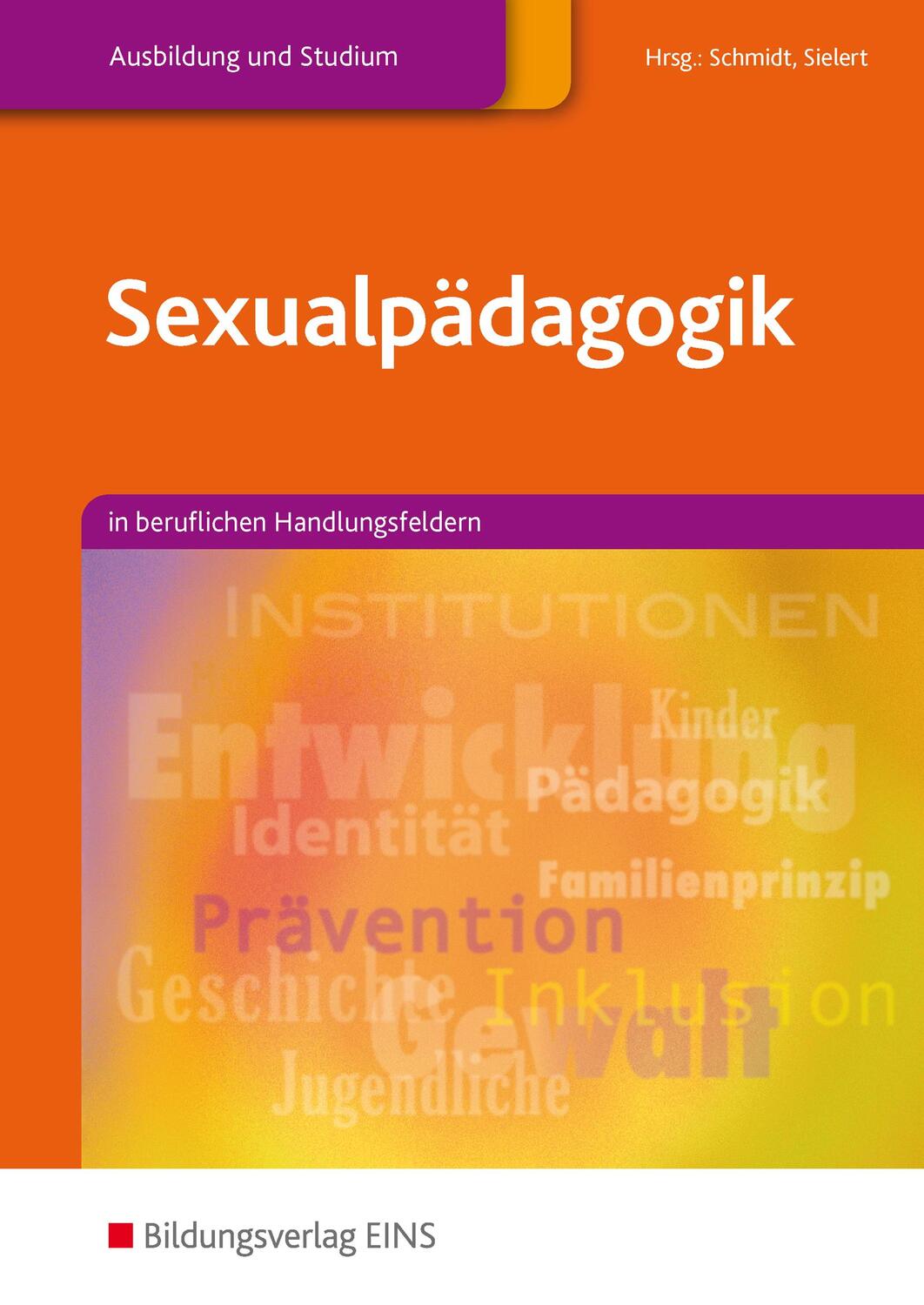 Cover: 9783427107415 | Sexualpädagogik. Lehr-/Fachbuch | in beruflichen Handlungsfeldern