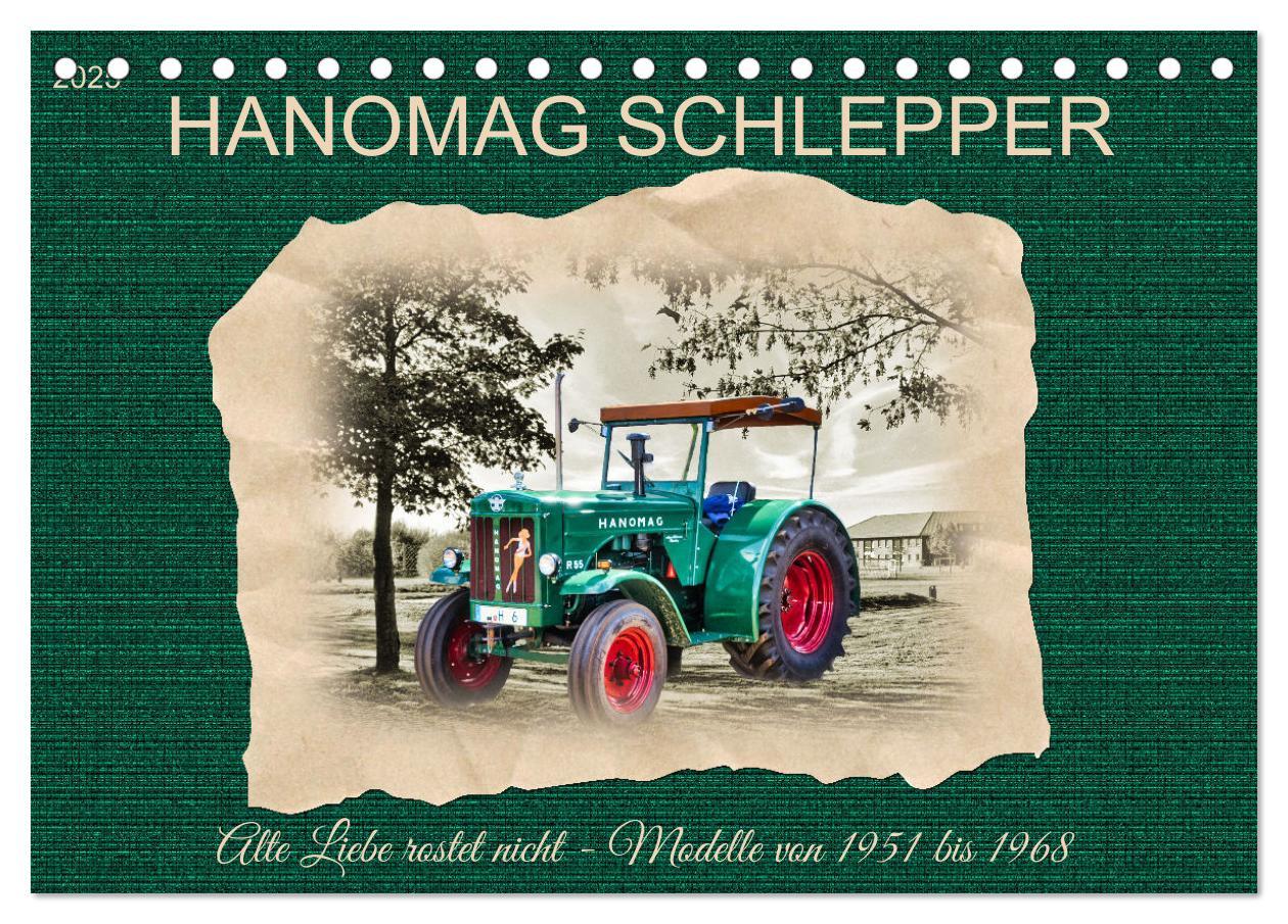 Cover: 9783383864209 | Hanomag Schlepper (Tischkalender 2025 DIN A5 quer), CALVENDO...