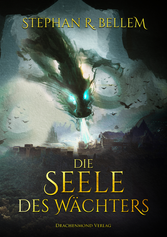 Cover: 9783959918909 | Die Seele des Wächters | Stephan R. Bellem | Taschenbuch | 388 S.