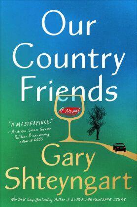 Cover: 9780593448175 | Our Country Friends | A Novel | Gary Shteyngart | Taschenbuch | 336 S.