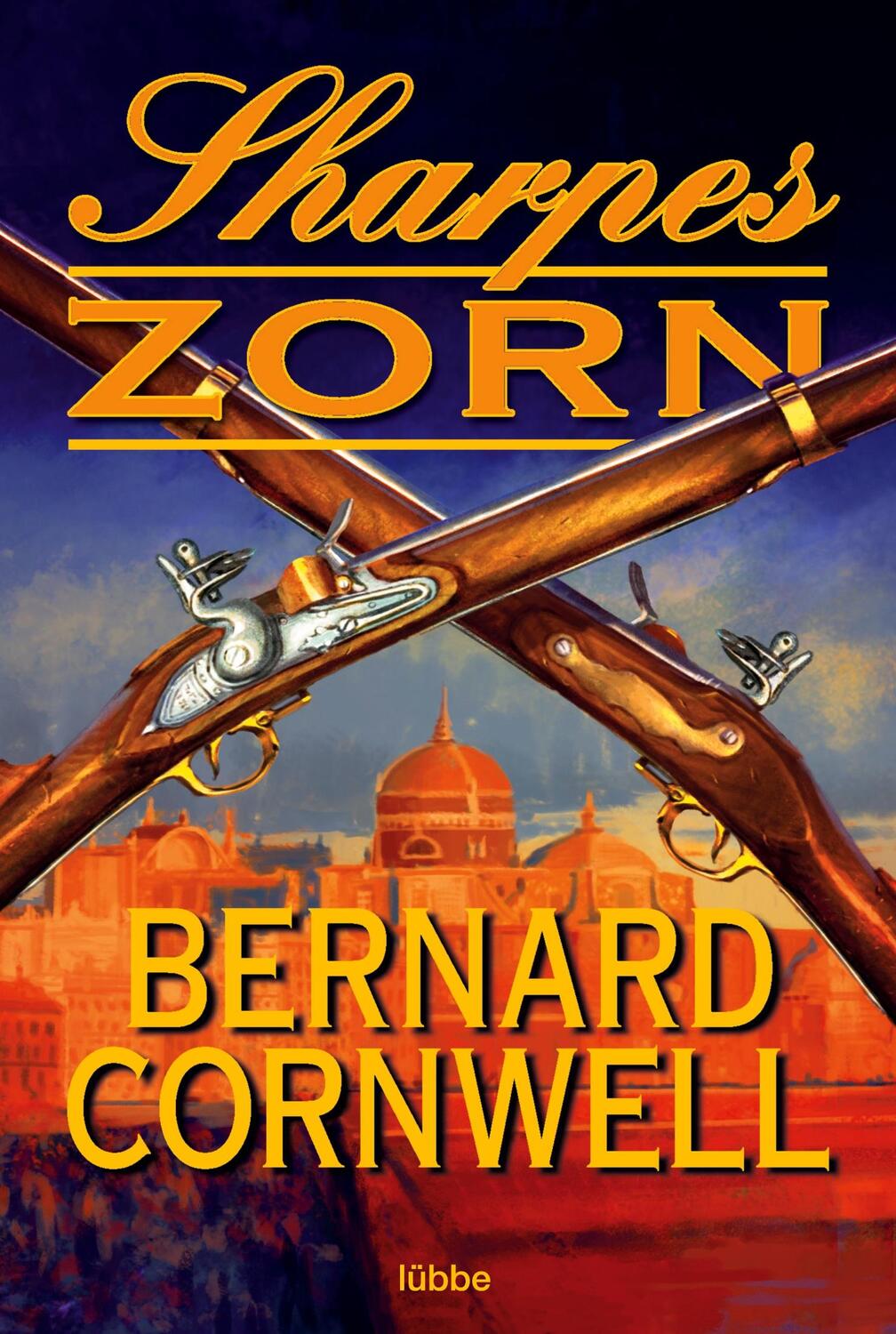 Cover: 9783404168323 | Sharpes Zorn | Bernard Cornwell | Taschenbuch | Sharpe-Serie | 464 S.