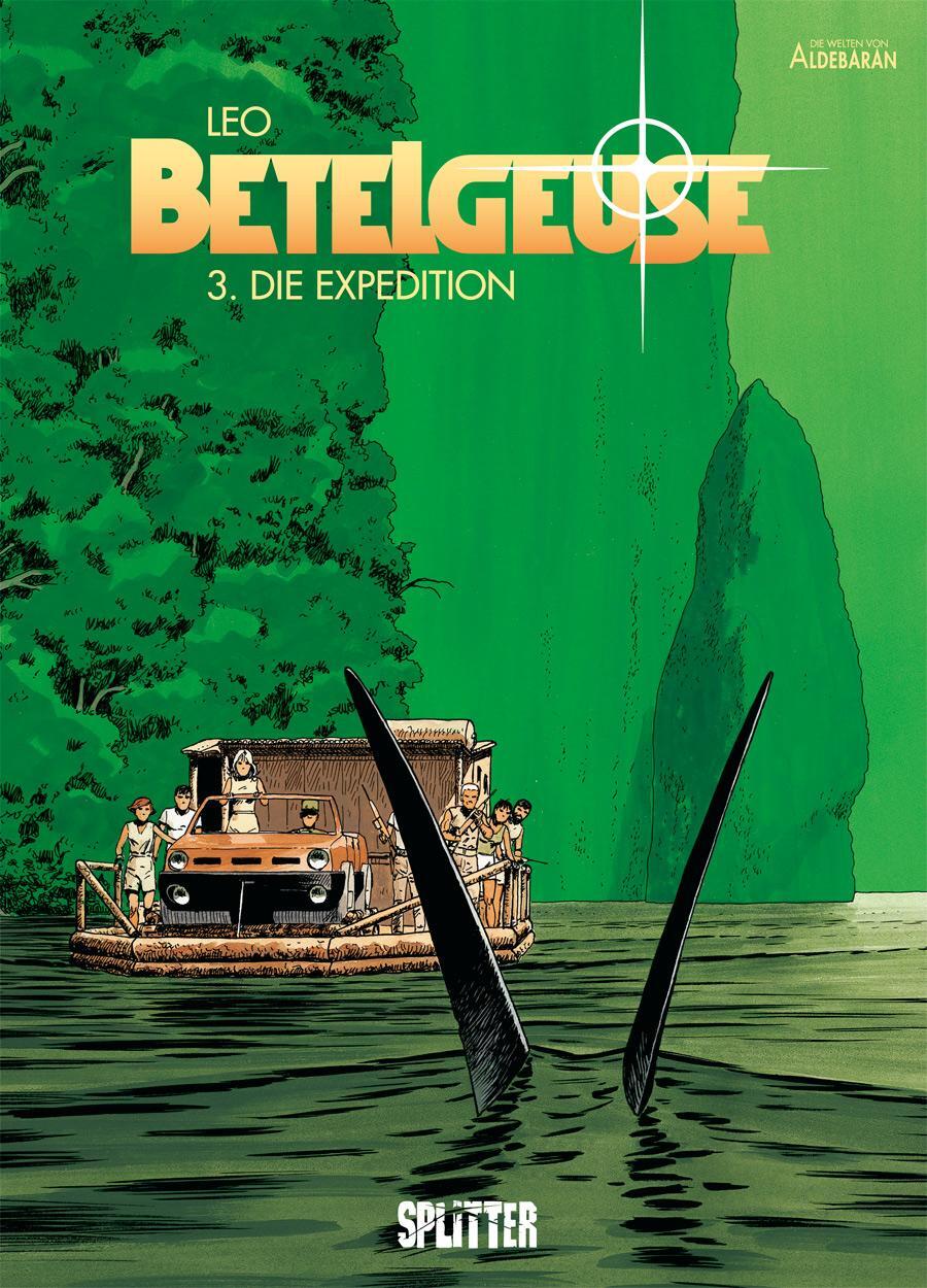 Cover: 9783962191979 | Betelgeuse. Band 3 | Die Expedition | Leo | Buch | 48 S. | Deutsch