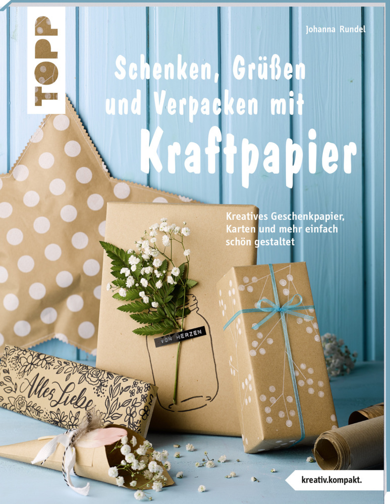 Cover: 9783772441820 | Schenken, Grüßen und Verpacken mit Kraftpapier | Johanna Rundel | Buch