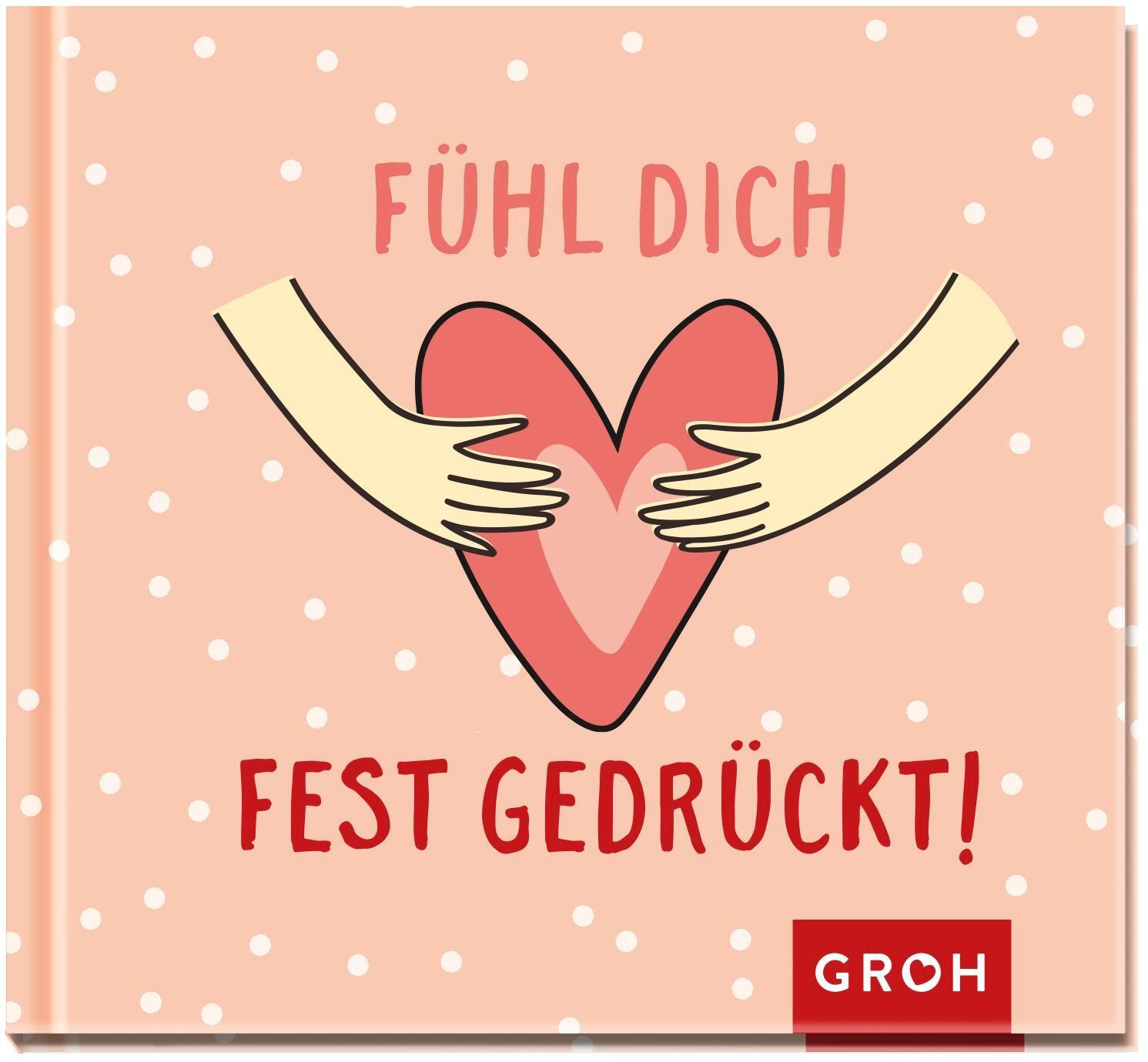 Bild: 9783848500208 | Fühl dich fest gedrückt! | Groh Verlag | Buch | 48 S. | Deutsch | 2021