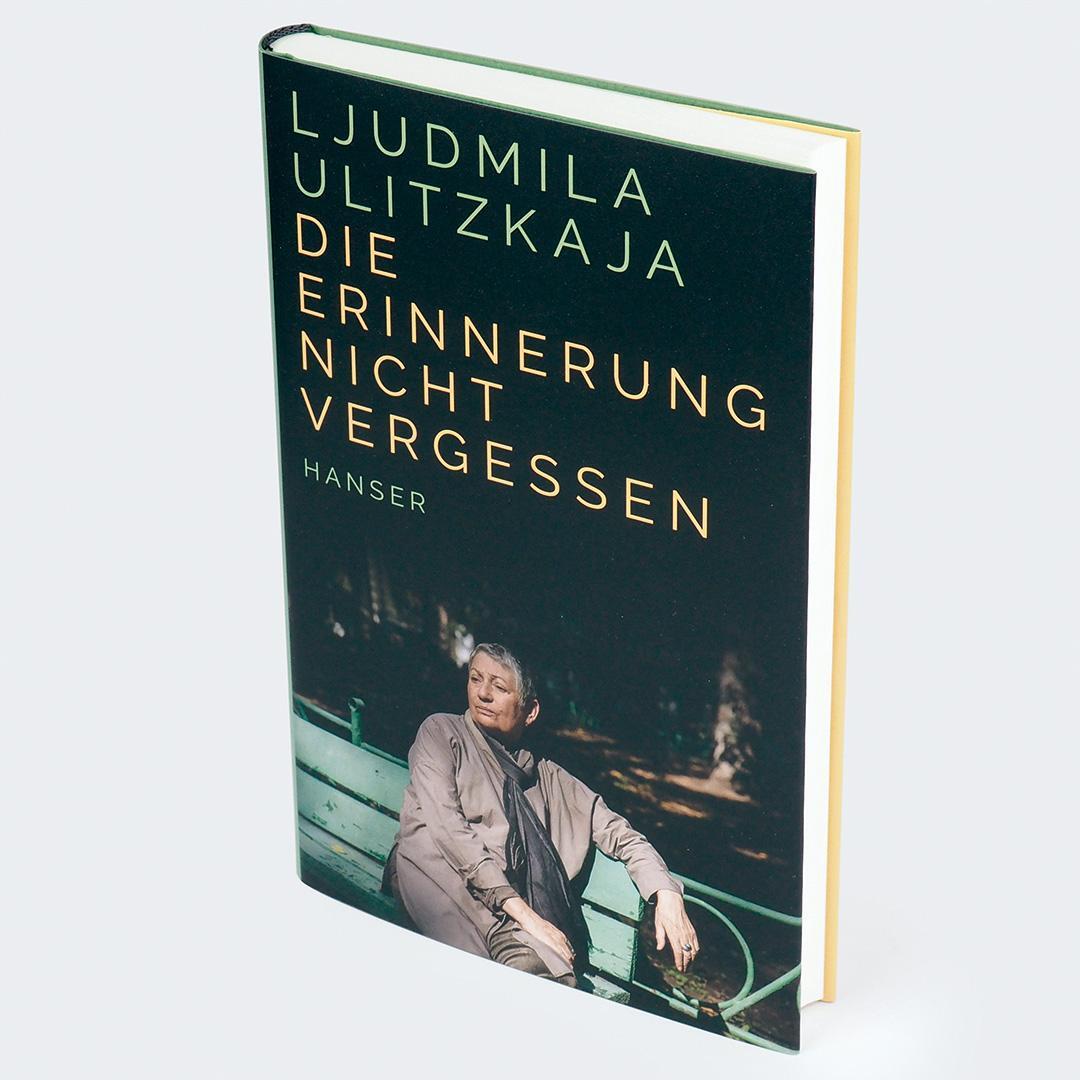 Bild: 9783446276307 | Die Erinnerung nicht vergessen | Ljudmila Ulitzkaja | Buch | 192 S.