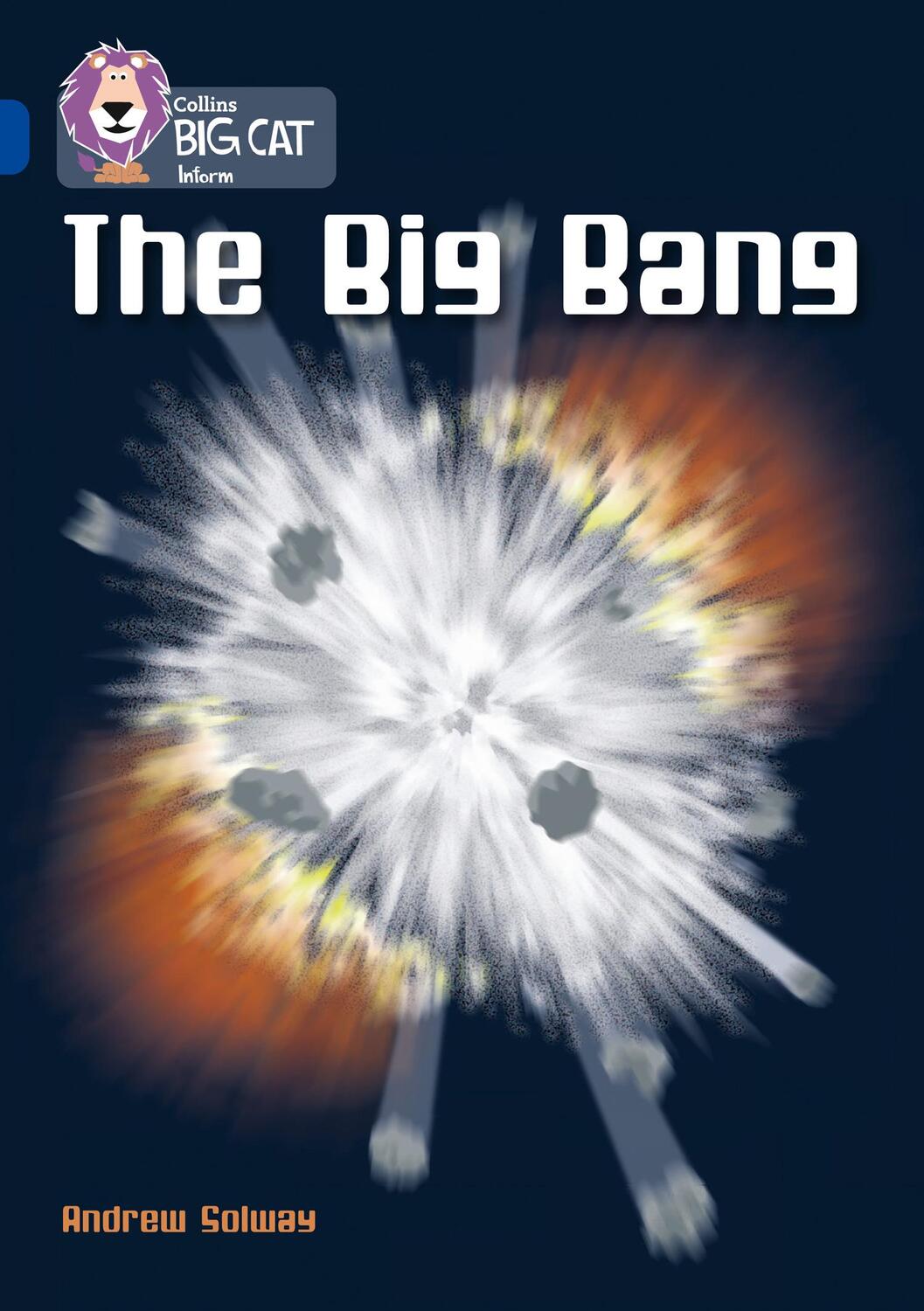 Cover: 9780007336418 | The Big Bang | Band 16/Sapphire | Andrew Solway | Taschenbuch | 2011