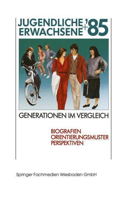 Cover: 9783810005625 | Jugendliche + Erwachsene ¿85 Generationen im Vergleich | Taschenbuch