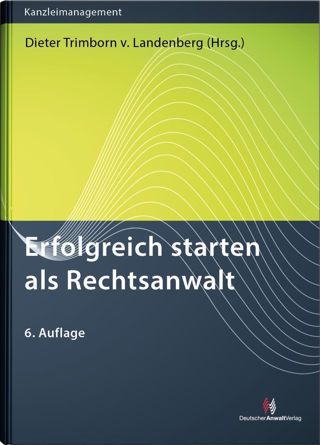 Cover: 9783824014941 | Erfolgreich starten als Rechtsanwalt | Landenberg (u. a.) | Buch