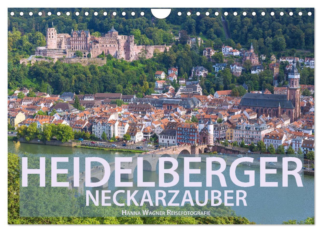 Cover: 9783435331673 | Heidelberger Neckarzauber (Wandkalender 2025 DIN A4 quer), CALVENDO...