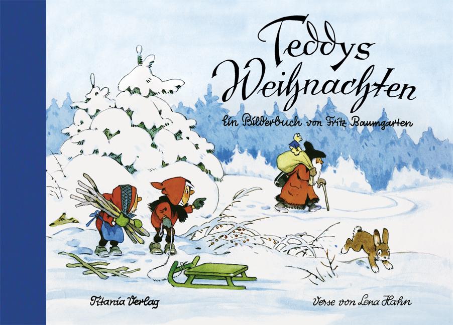 Cover: 9783864726002 | Teddys Weihnachten | Ein Bilderbuch von Fritz Baumgarten | Baumgarten