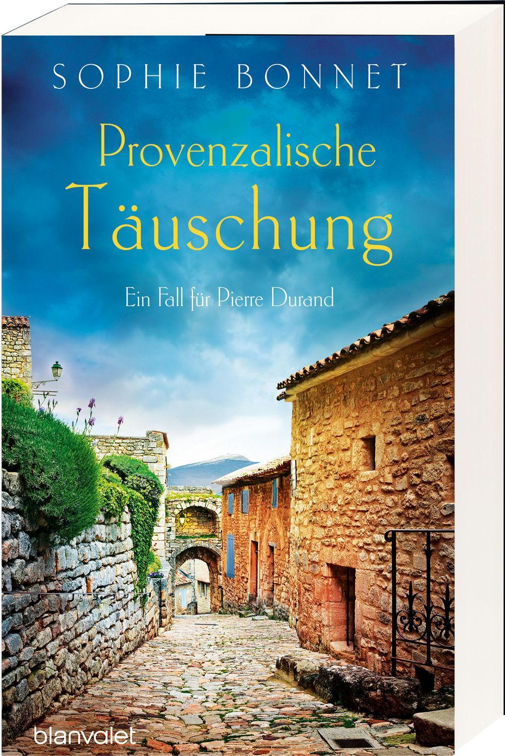 Bild: 9783764507923 | Provenzalische Täuschung | Ein Fall für Pierre Durand | Sophie Bonnet