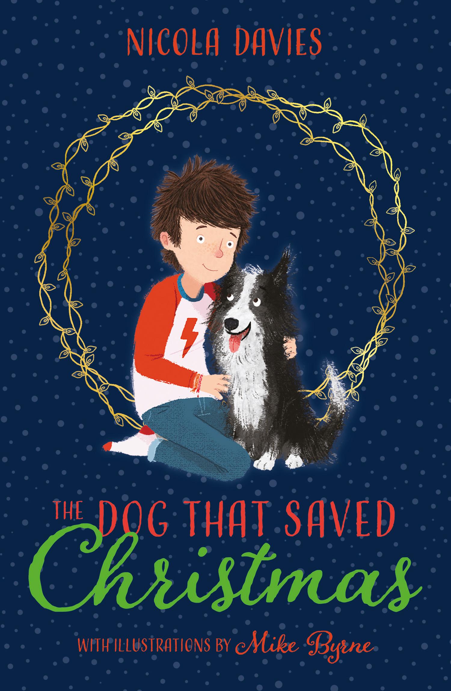 Cover: 9781781127698 | The Dog That Saved Christmas | Nicola Davies | Taschenbuch | Englisch