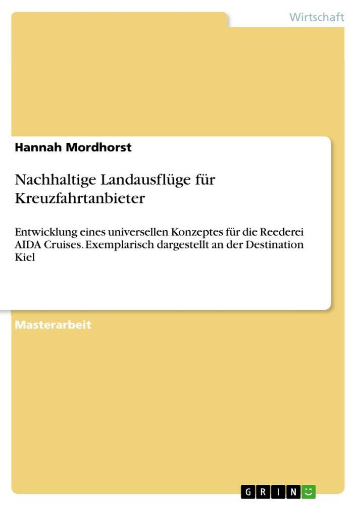 Cover: 9783656836995 | Nachhaltige Landausflüge für Kreuzfahrtanbieter | Hannah Mordhorst