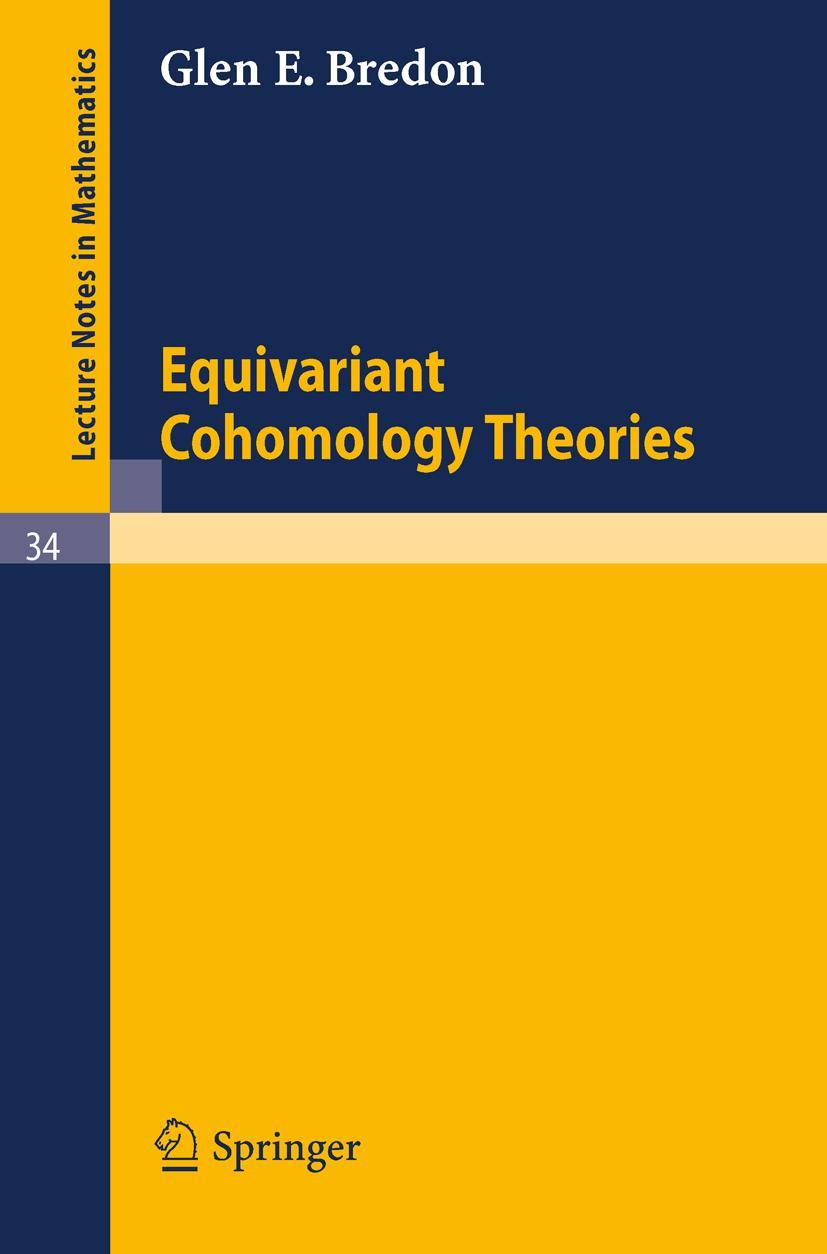 Cover: 9783540039051 | Equivariant Cohomology Theories | Glen E. Bredon | Taschenbuch