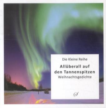 Cover: 9783937310275 | Allüberall auf den Tannenspitzen | Weihnachtsgedichte | Götz Gußmann