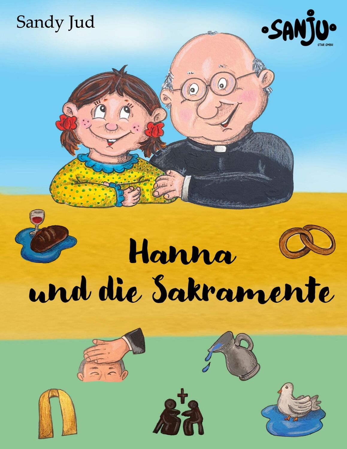 Cover: 9783758304118 | Hanna und die Sakramente | Sandy Jud | Buch | 68 S. | Deutsch | 2024