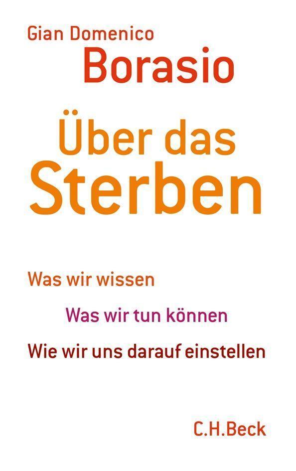 Cover: 9783406617089 | Über das Sterben | Gian Domenico Borasio | Buch | 207 S. | Deutsch