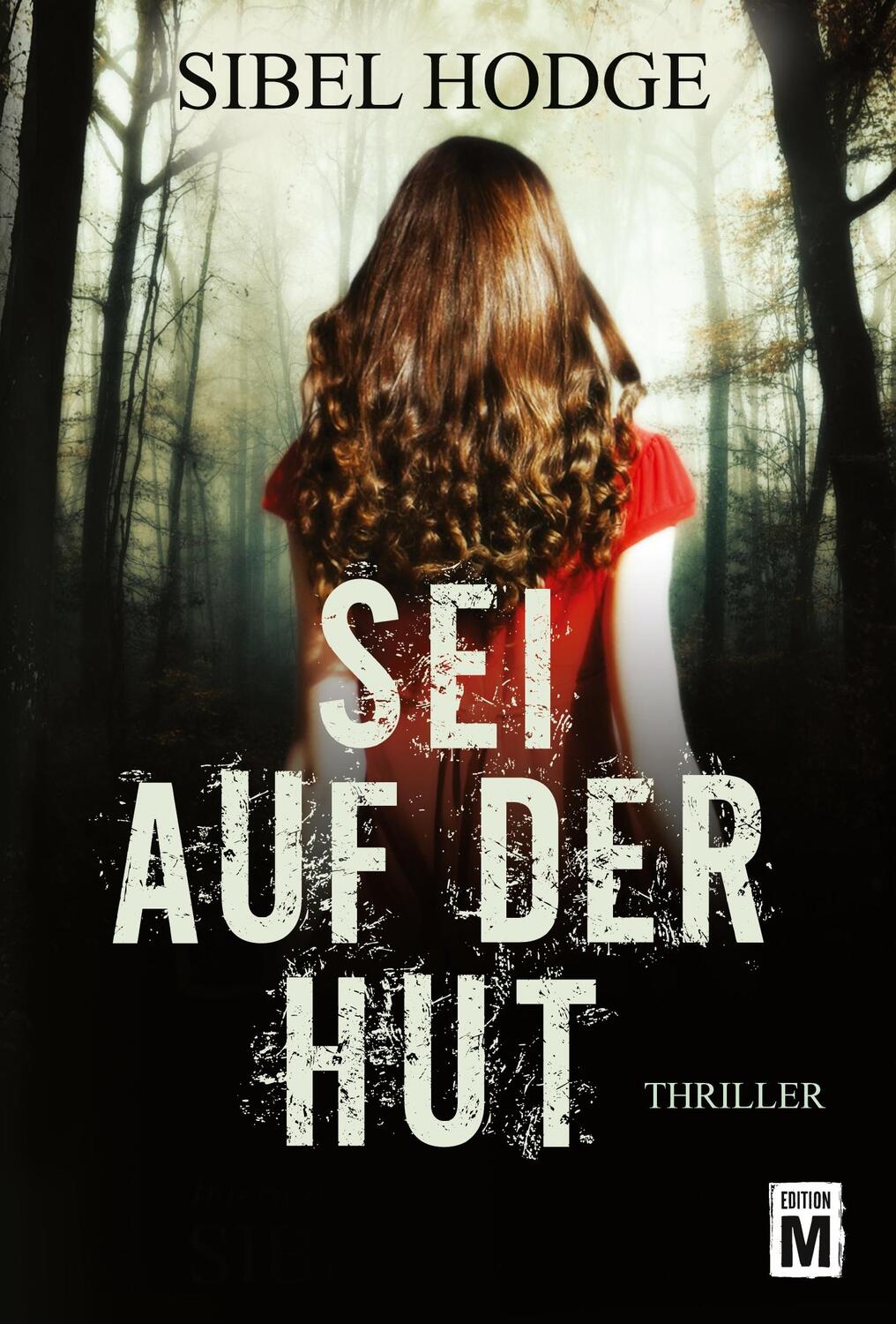 Cover: 9781503944534 | Sei auf der Hut | Sibel Hodge | Taschenbuch | Paperback | 332 S.